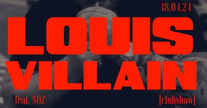rap gra | LOUIS VILLAIN [clubshow] x NOZ | 18.04 | MEWKA