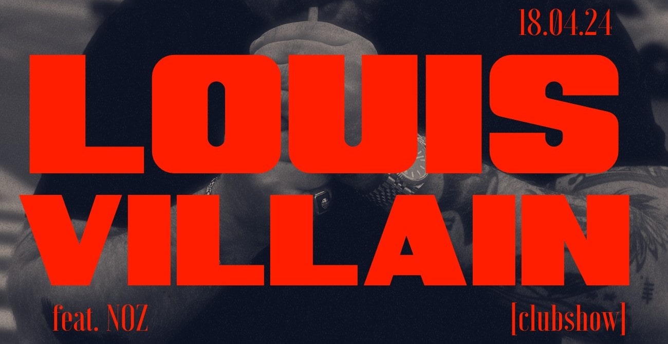 rap gra | LOUIS VILLAIN [clubshow] x NOZ | 18.04 | MEWKA