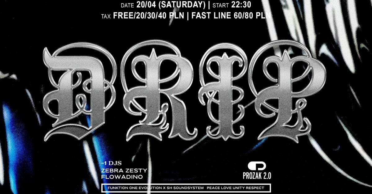 DRIP: Flowadino | Prozak 2.0