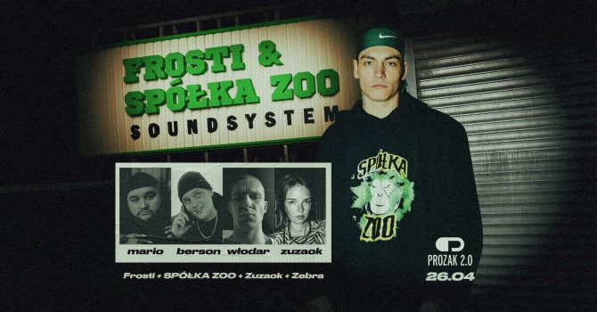 FROSTI & Spółka ZOO TRAP NIGHT | Prozak 2.0