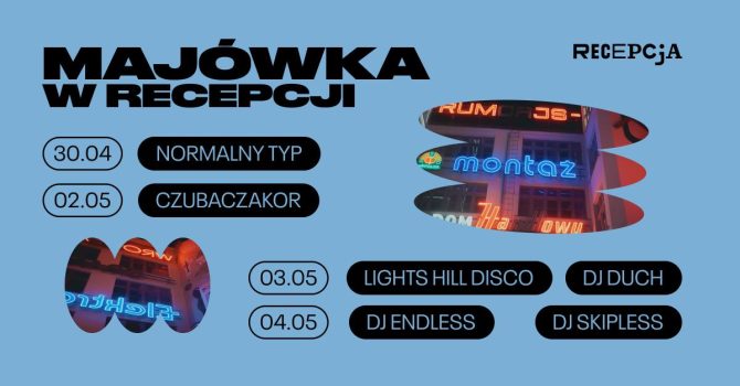 Majówka w Recepcji