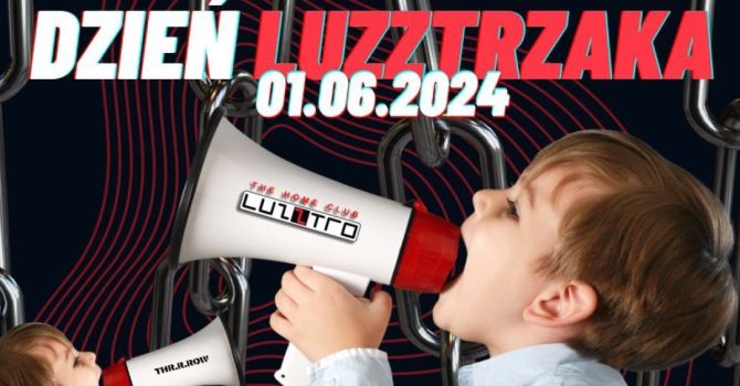 Dzień LUZZTRZAKA