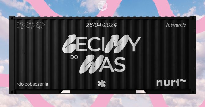 SAVE THE DATE ~ Otwieramy Nurt ~ sezon 2024