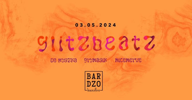glitzbeatz w BARdzo bardzo | dj set