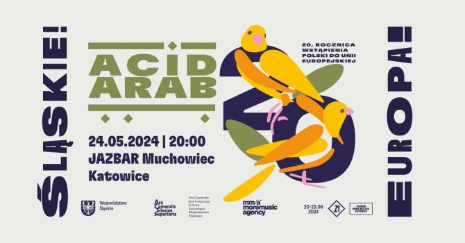 ACID ARAB – ŚLĄSKIE! EUROPA! – JAZBAR MUCHOWIEC