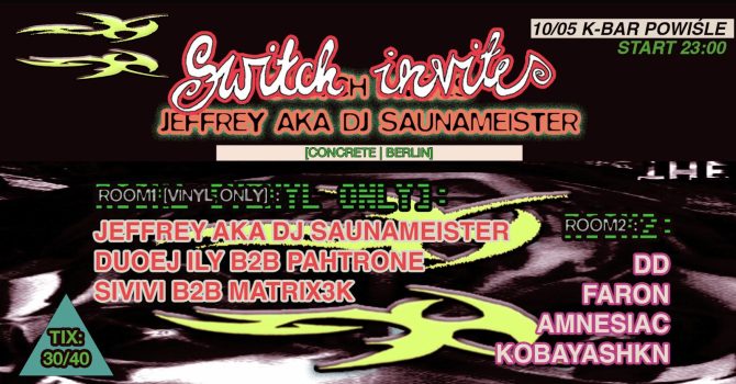 SWITCH INVITES JEFFREY AKA DJ SAUNAMEISTER [DE] | KBAR 10/05