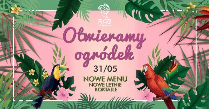 Otwieramy ogródek! | Nowe letnie menu | Raj w Niebie