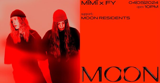 MOON PRESENTS: MIMI x FY