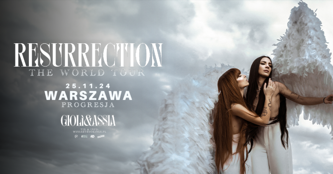 Giolì & Assia: Resurrection World Tour | Warszawa