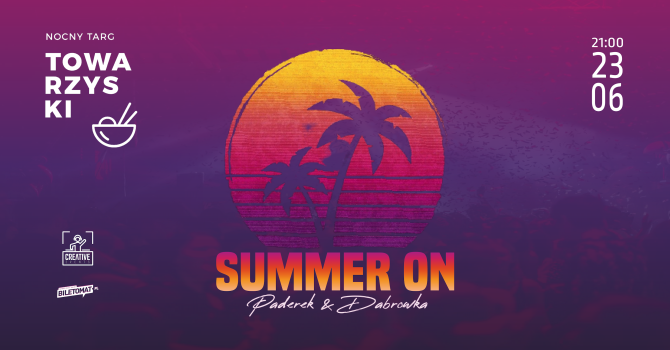 SUMMER ON | NOCNY TARG TOWARZYSKI