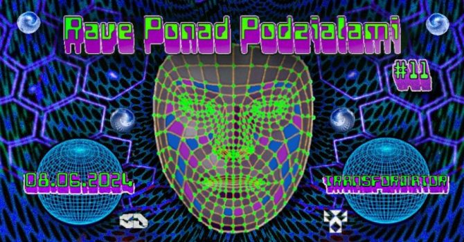 Rave Ponad Podziałami #11