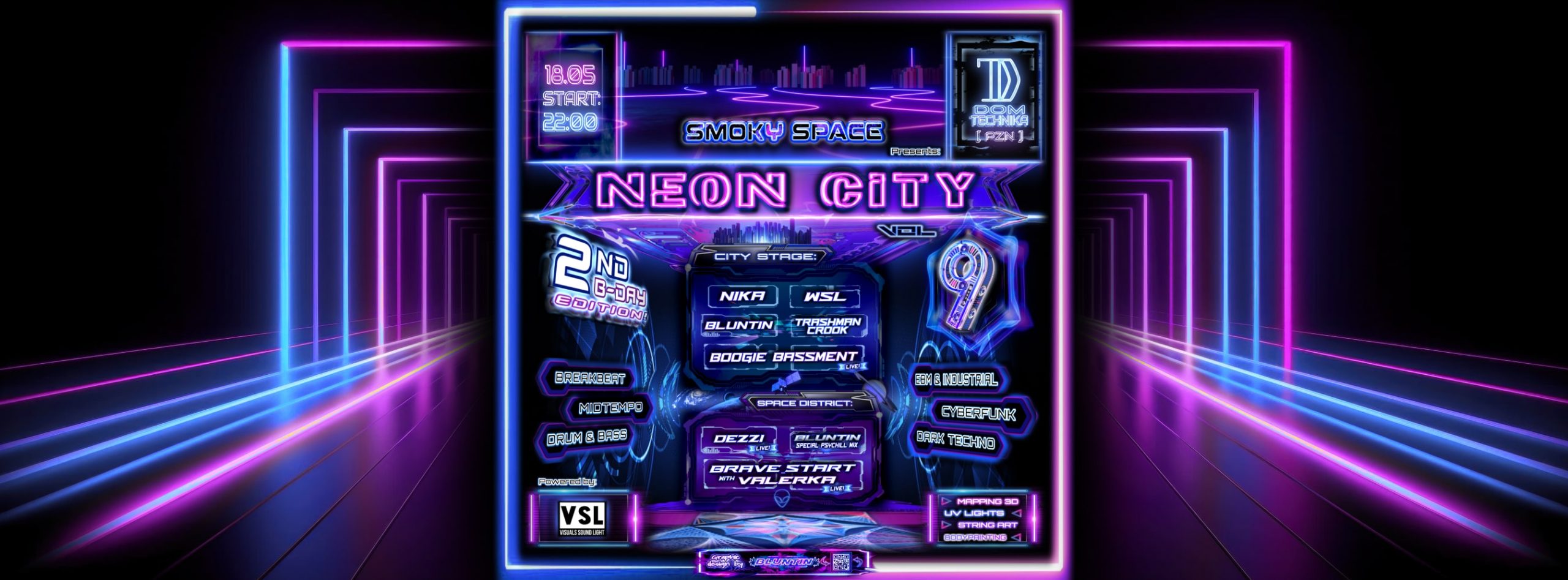 Smoky Space: .::NEON CITY::. vol. 9 | Dom Technika | 18.05 | 2nd B-DAY EDITION!