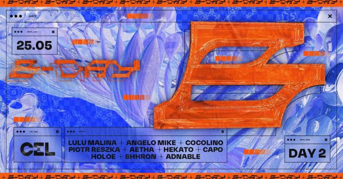 CEL BDAY3: Lulu Malina, Angelo Mike, Cocolino, Aetha, Hekato & more