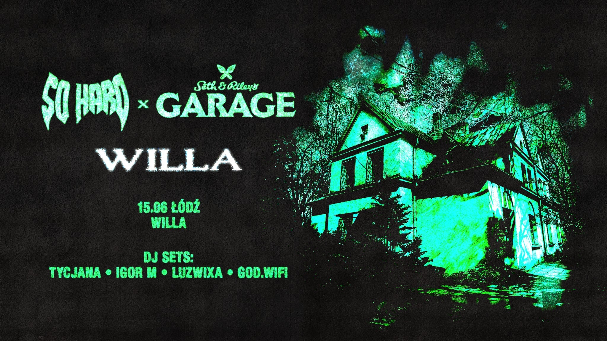 SO HARD x GARAGE: Willa | Łódź