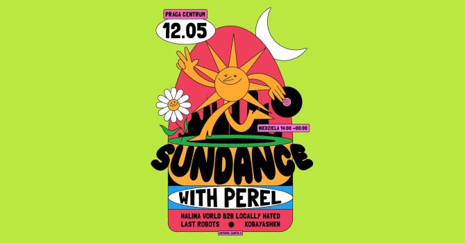 Luzztro pres. SUNDANCE with PEREL | Praga Centrum