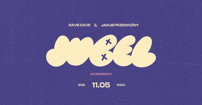 JUBEL na Rewirach I Rave Dave & Jakub Przewoźny