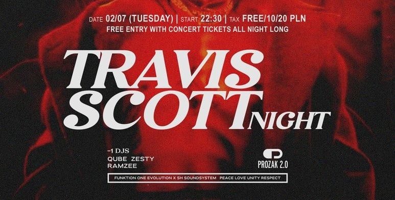 TRAVIS SCOTT NIGHT | Afterparty Prozak 2.0