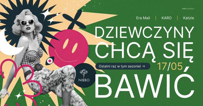 Dziewczyny chcą się bawić po raz ostatni