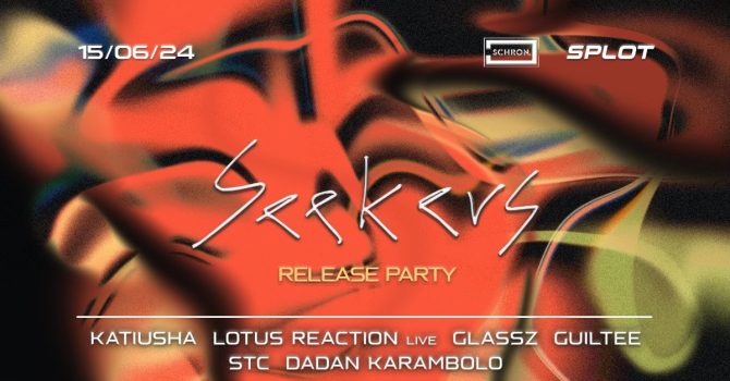 Schron x SPLOT: Seekers release party