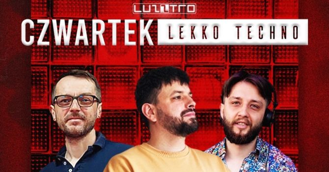 BOŻE CIAO  CZWARTEK LEKKO TECHNO 405 w KALICKY  MARIUSZ SZCZEREK  SEBASTIAN SZCZEREK – Luzztro