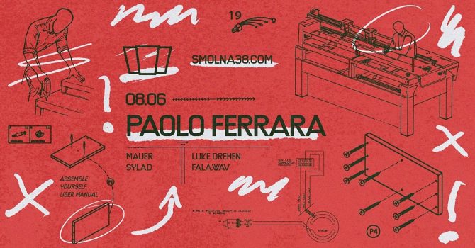 Smolna: Paolo Ferrara / MAUER / Sylad / Luke Drehen / Fala.wav