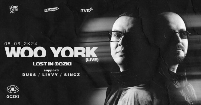 WOO YORK | LOST IN OCZKI | 8.06