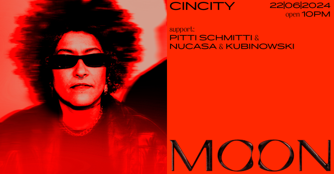 MOON PRESENTS: CINCITY