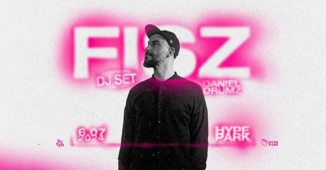 Fisz (Dj set) | Hype Park | Kraków
