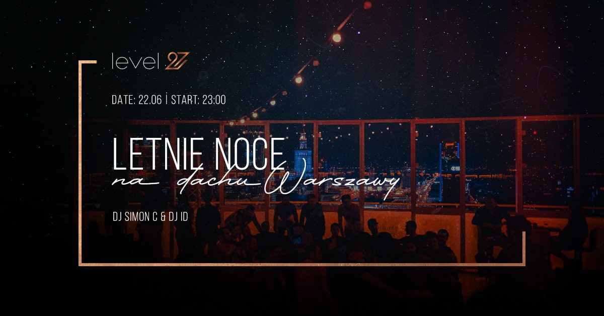 LETNIE NOCE NA DACHU WARSZAWY | DJ SIMON C & DJ ID