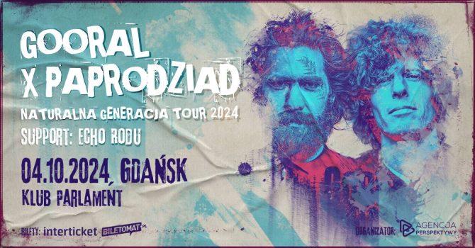 NATURALNA GENERACJA TOUR 2024: Gooral x Paprodziad | Gdańsk