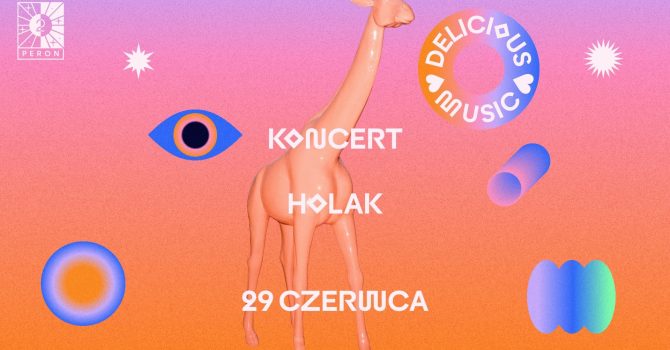 DRUGI PERON x DELICIOUS MUSIC #3: Holak