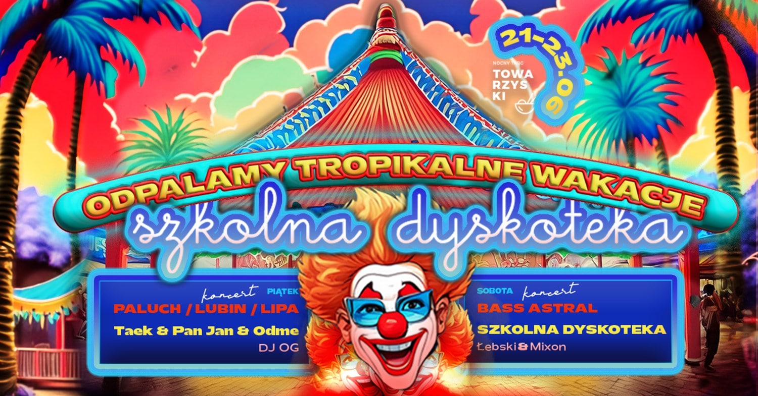 ODPALAMY TROPIKALNE WAKACJE | Szkolna Dyskoteka na NTT