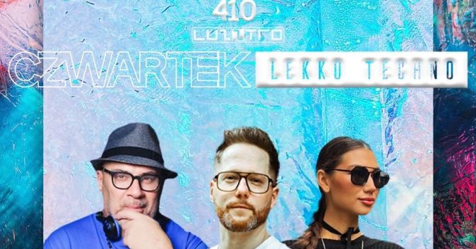 CZWARTEK LEKKO TECHNO 410 w. PYSH  LIVVY  THE SAINT – Luzztro