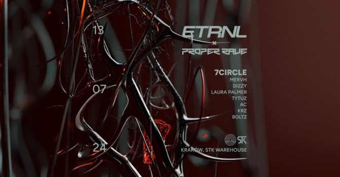 ETRNL RAVE x PROPER RAVE: 7CIRCLE