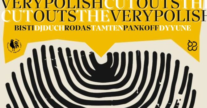 THE VERY POLISH CUT OUTS SHOWCASE