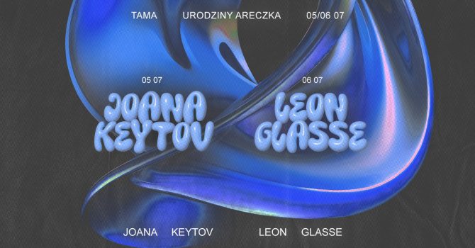 Tama Open Air: 05 07 JOANA | KEYTOV | 06 07 LEON | GLASSE