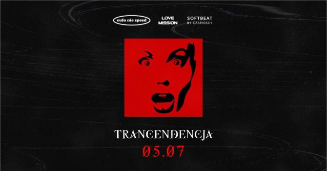TRANCENDENCJA: LAST RAVE | LUZZTRO