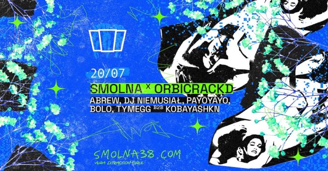 Smolna x Orbicrackd