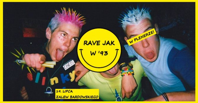 Rave jak w ’93 – nad zalewem