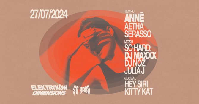 ELEKTRYKÓW DIMENSIONS: ANNĒ, SO HARD: DJ MAXXX