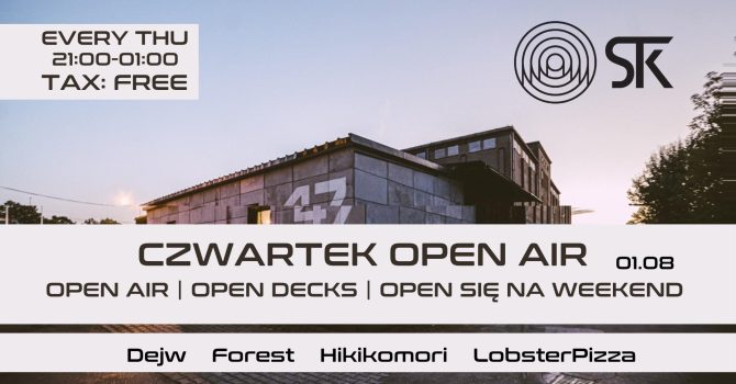 CZWARTEK OPENAIR #6 w/ DEJW | FOREST | HIKIKOMORI | LOBSTERPIZZA