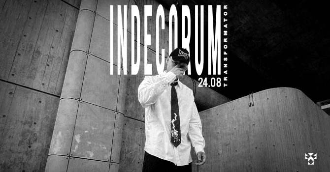 INDECORUM | TRANSFORMATOR