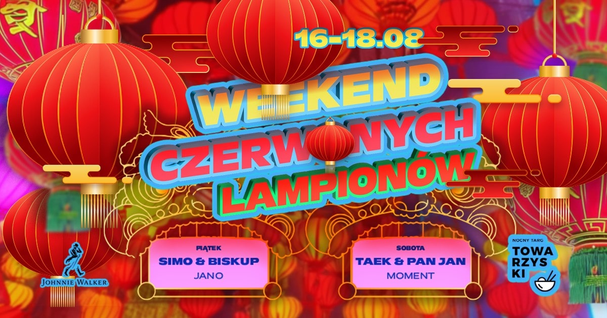 WEEKEND CZERWONYCH LAMPIONÓW