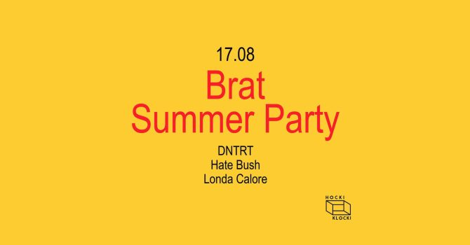 BRAT SUMMER PARTY | HOCKI KLOCKI | LUNAPARK