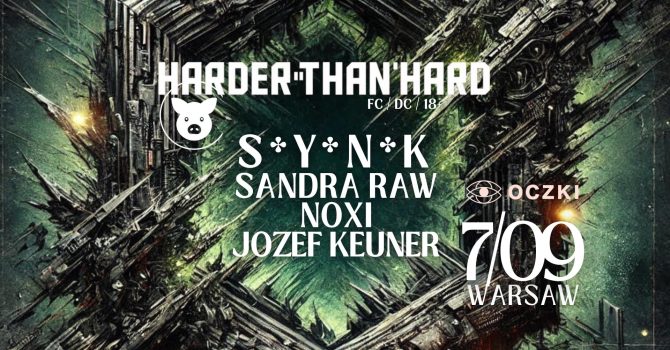 HARDER THAN HARD – 5. Edycja S*Y*N*K ! | Germany x OCZKI