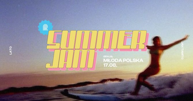 SUMMER JAM na Rewirach I Młoda Polska