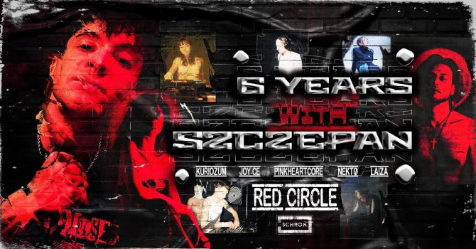 6 YEARS WITH SZCZEPAN: RED CIRCLE