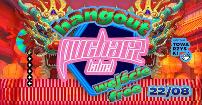 HANGOUT with PUCHACZ LABEL | Czwartek na NTT