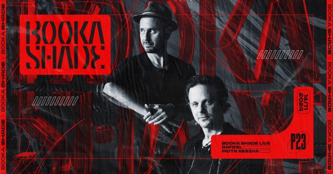 Booka Shade Live | P23 [ODWOŁANE]