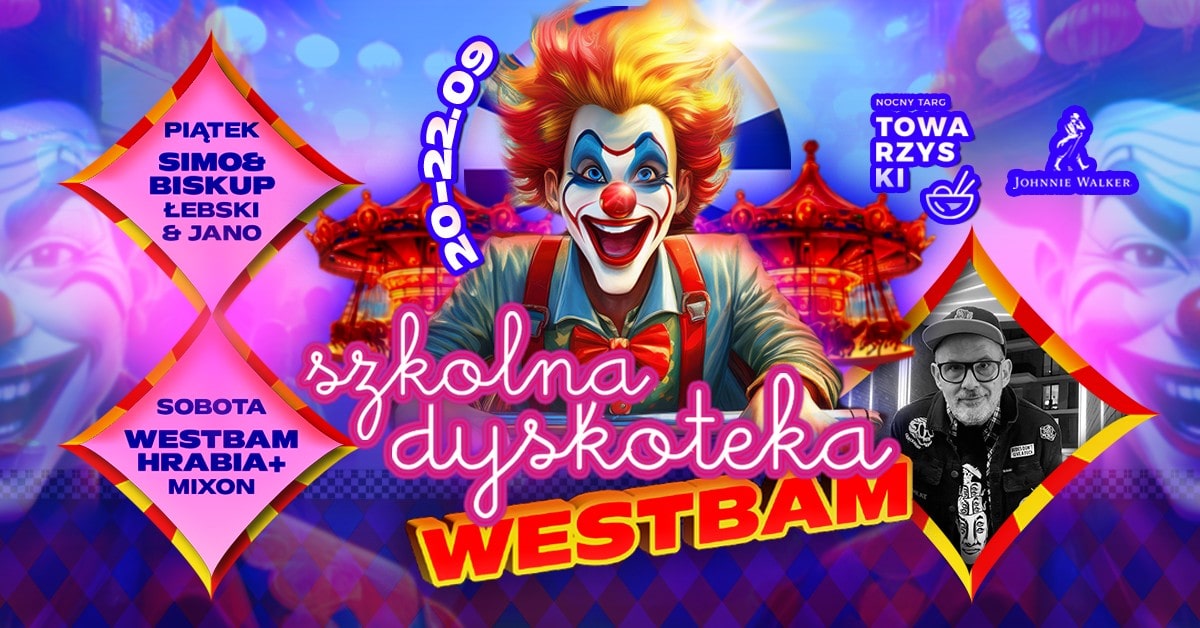 SZKOLNA DYSKOTEKA | WESTBAM | Weekend na NTT